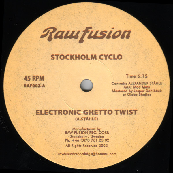 Stockholm Cyclo - Electronic Ghetto Twist | Raw Fusion Recordings (RAF002) - main
