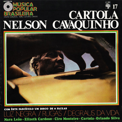 Various - História Da Música Popular Brasileira - Cartola, Nelson Cavaquinho | Abril Cultural (MPB 17)