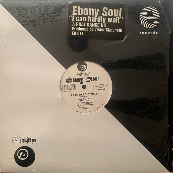 Ebony Soul - I Can Hardly Wait | Eightball Records (EB 011) - main