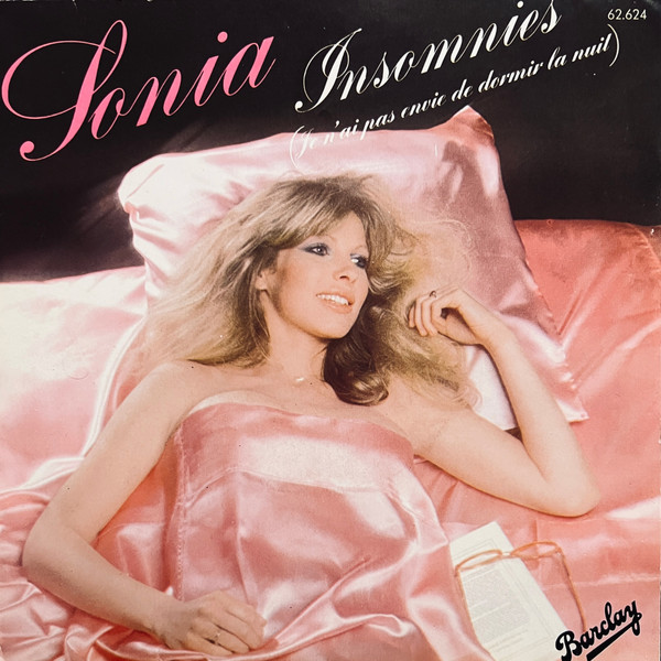 Sonia - Insomnies (Je N'ai Pas Envie De Dormir La Nuit) | Barclay (62.624) - main