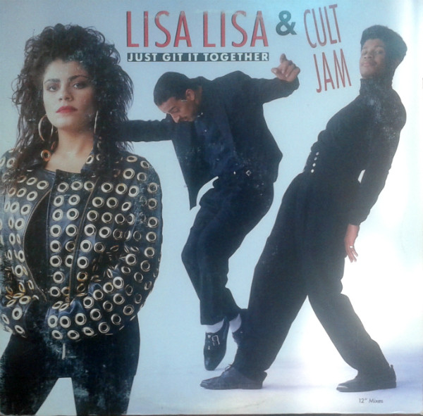 Lisa Lisa & Cult Jam - Just Git It Together | Columbia (44 68819)