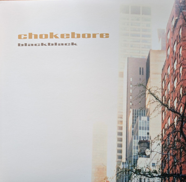 Chokebore - Black Black | Vicious Circle (REVERB166LP)