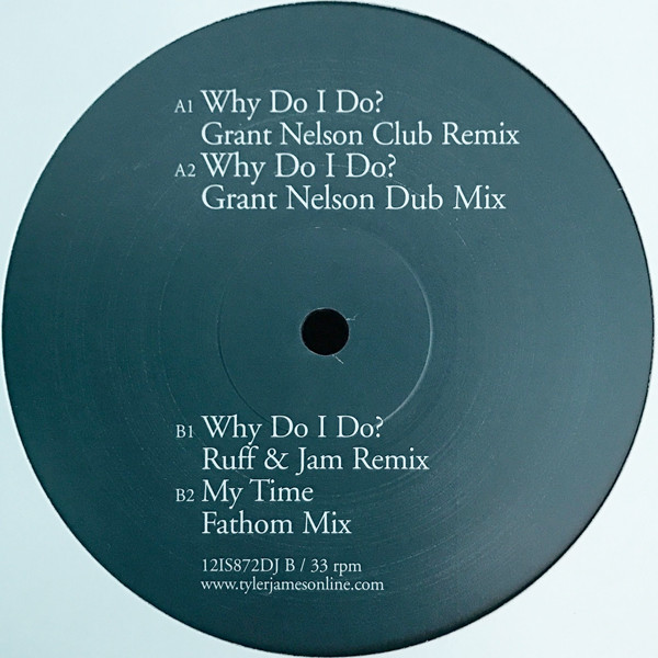 Tyler James - Why Do I Do? | Island Records (12 IS 872 DJ) - main