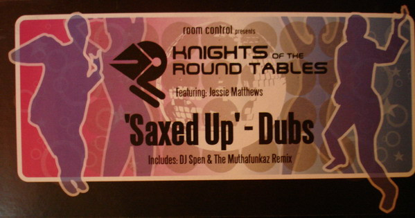 Knights Of The Round Tables - Saxed Up  Dubs | Roomcontrol Records (RM1204)