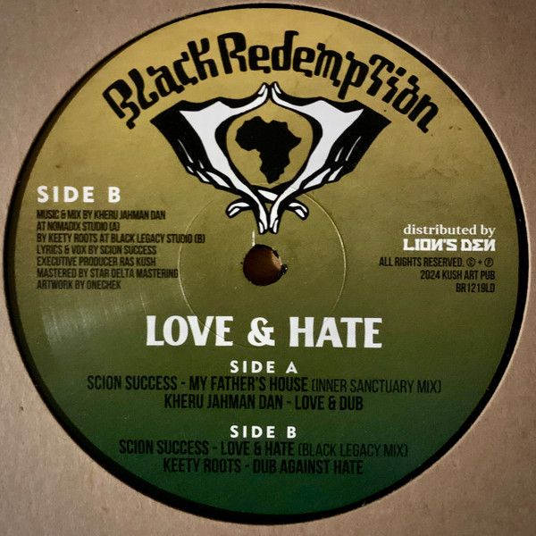 Kheru Jahman Dan / Keety Roots Feat. Scion Success - Love & Hate | Black Redemption (BR1219LD) - main Kheru Jahman Dan / Keety Roots Feat. Scion Success - Love & Hate | Black Redemption (BR1219LD) - main