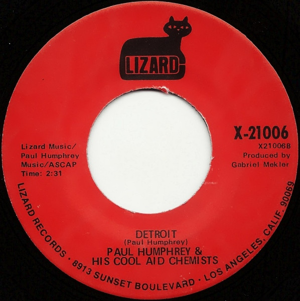 Paul Humphrey & His Cool Aid Chemists - Cool Aid / Detroit | Lizard (X-21006) - 2