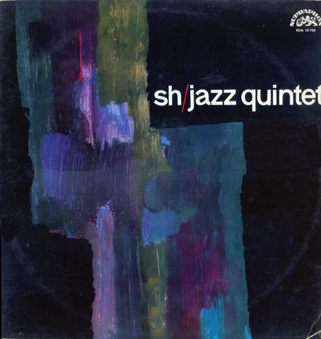 SHQ - SH/Jazz Quintet | Supraphon (SUA 15720) - main