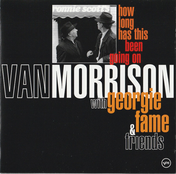 Van Morrison With Georgie Fame & Various - How Long Has This Been Going On | Verve Records (529 136-2) - main Van Morrison With Georgie Fame & Various - How Long Has This Been Going On | Verve Records (529 136-2) - main