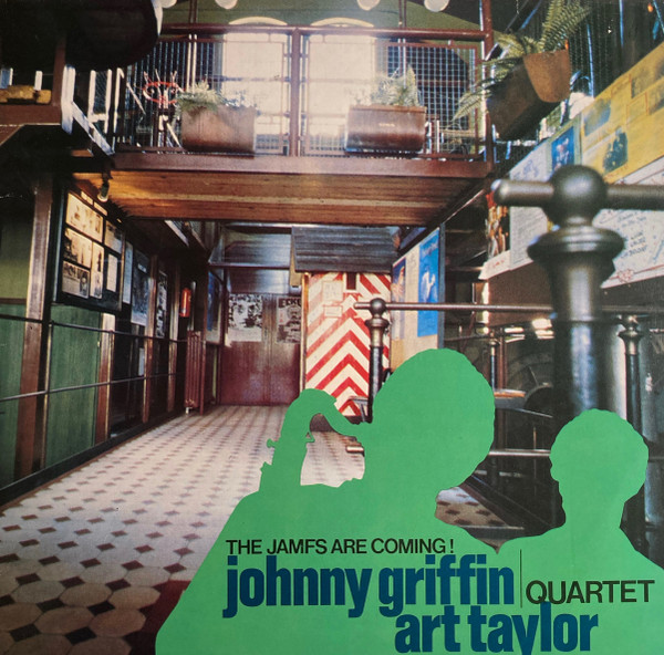 Johnny Griffin/Art Taylor Quartet - The Jamfs Are Coming! | Timeless (SJP 121)
