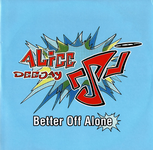Alice Deejay - Better Off Alone | Dance On The Beat (DOTB-09) - main