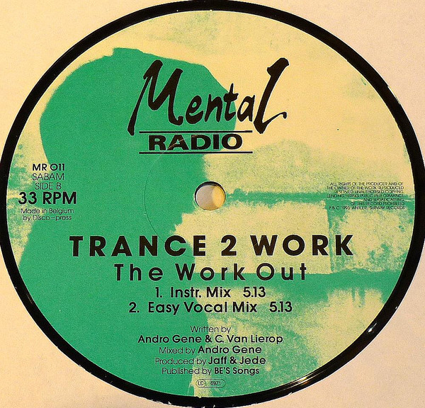 Trance 2 Work - The Work Out | Mental Radio (MR 011) - 2