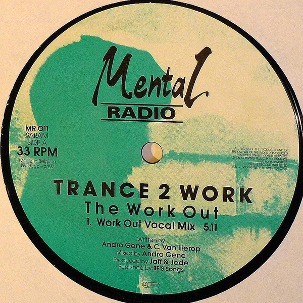 Trance 2 Work - The Work Out | Mental Radio (MR 011) - main