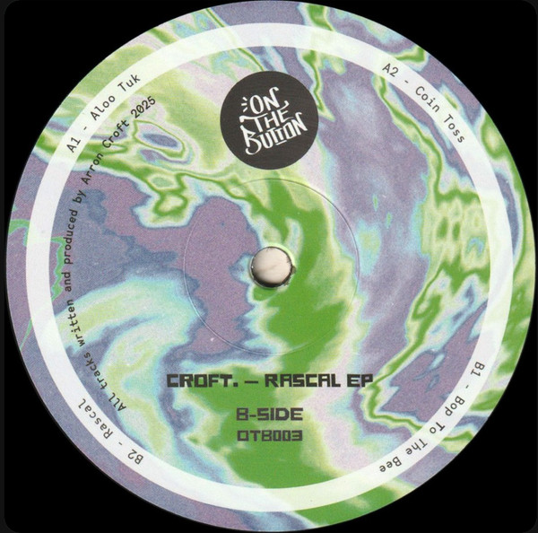 Croft. - Rascal EP | On the Button (OTB 003) - main