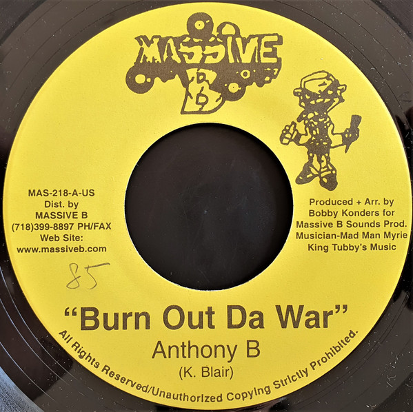 Anthony B / Steve Machete - Burn Out Da War / See Dem | Massive B (MAS-218-US)