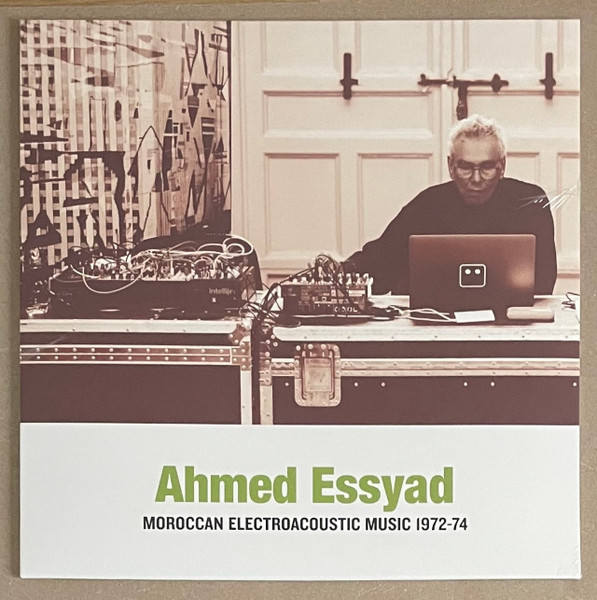 Ahmed Essyad - Moroccan Electroacoustic Music 1972-74 | Sub Rosa (SRV572) Ahmed Essyad - Moroccan Electroacoustic Music 1972-74 | Sub Rosa (SRV572)