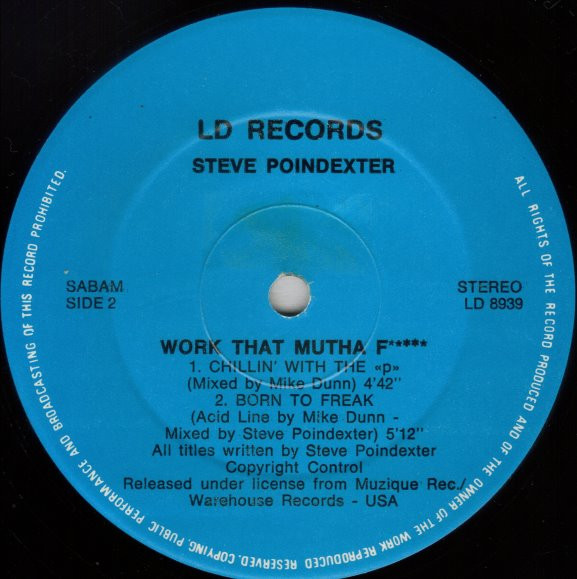 Steve Poindexter - Work That Mutha F***** | LD Records (LD 8939) - 4
