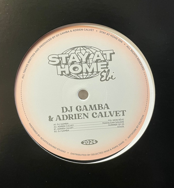 DJ Gamba , Adrien Calvet - Stay At Home Ebi | Stay At Home (SAH006) - 2