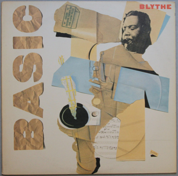 Arthur Blythe - Basic Blythe | Columbia (FC 40884)