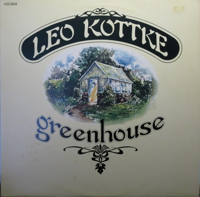 Leo Kottke - Greenhouse | Capitol Records (3C 054-86404)