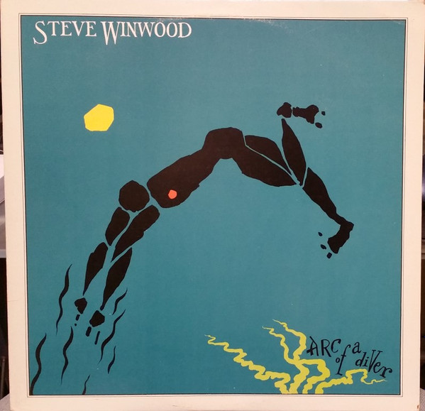 Steve Winwood - Arc Of A Diver | Island Records (XILP 9576) Steve Winwood - Arc Of A Diver | Island Records (XILP 9576)