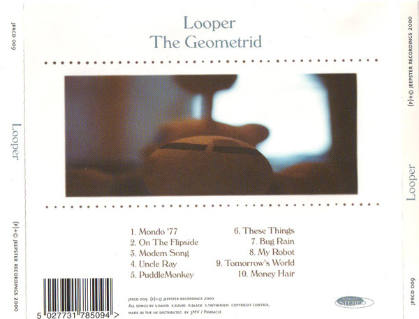 Looper - The Geometrid | Jeepster Recordings (JPRCD 009) - 3 Looper - The Geometrid | Jeepster Recordings (JPRCD 009) - 3