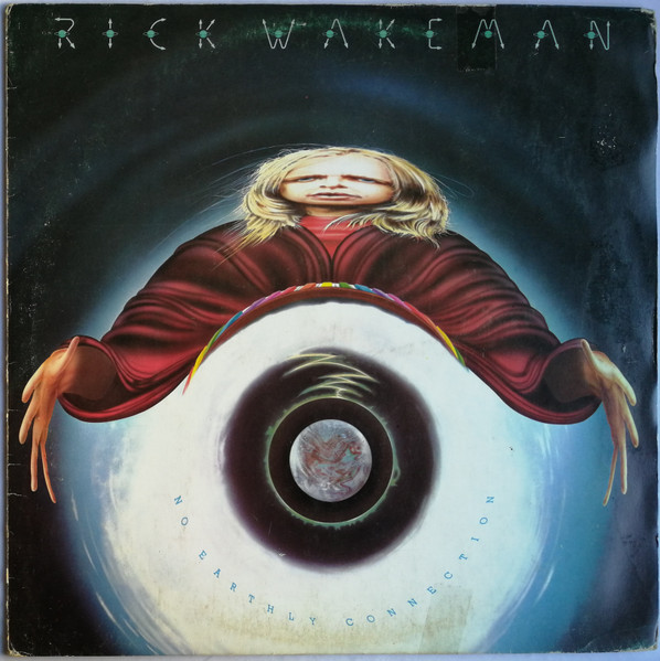 Rick Wakeman And The English Rock Ensemble - No Earthly Connection | A&M Records (27 373 - IE)
