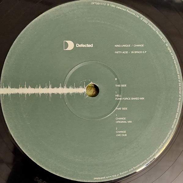 King Unique - Change / Fatty Acid E.P | Defected (DFTD011/12) - main King Unique - Change / Fatty Acid E.P | Defected (DFTD011/12) - main