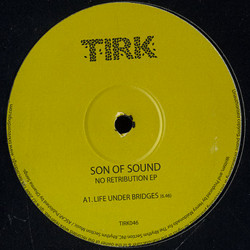 Son Of Sound - No Retribution EP | Tirk (TIRK046)
