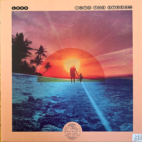 Lexx - Into The Stream | International Feel Recordings (IFEEL089)