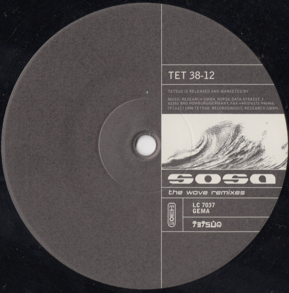 Sosa - The Wave Remixes | Tetsuo (TET 38-12) - 4 Sosa - The Wave Remixes | Tetsuo (TET 38-12) - 4