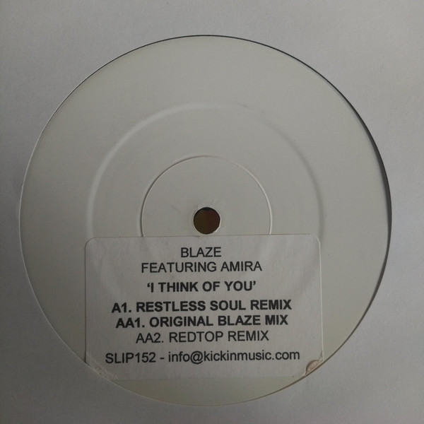 Blaze Featuring Amira - I Think Of You | Slip 'n' Slide (SLIP 152)
