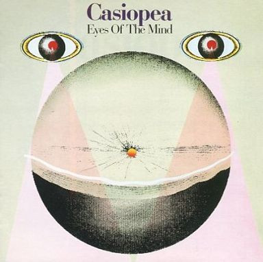 Casiopea = Casiopea - Eyes Of The Mind = アイズ・オブ・マインド | Village Records (VRCL 2225) - 2 Casiopea = Casiopea - Eyes Of The Mind = アイズ・オブ・マインド | Village Records (VRCL 2225) - 2