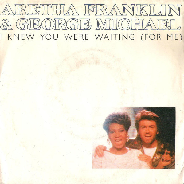 Aretha Franklin & George Michael - I Knew You Were Waiting (For Me) | Epic (EPC 650253 7) - main Aretha Franklin & George Michael - I Knew You Were Waiting (For Me) | Epic (EPC 650253 7) - main