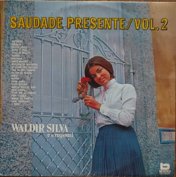 Waldir Silva - Saudade Presente - Vol. 2 | Beverly (BLP 80.093) Waldir Silva - Saudade Presente - Vol. 2 | Beverly (BLP 80.093)