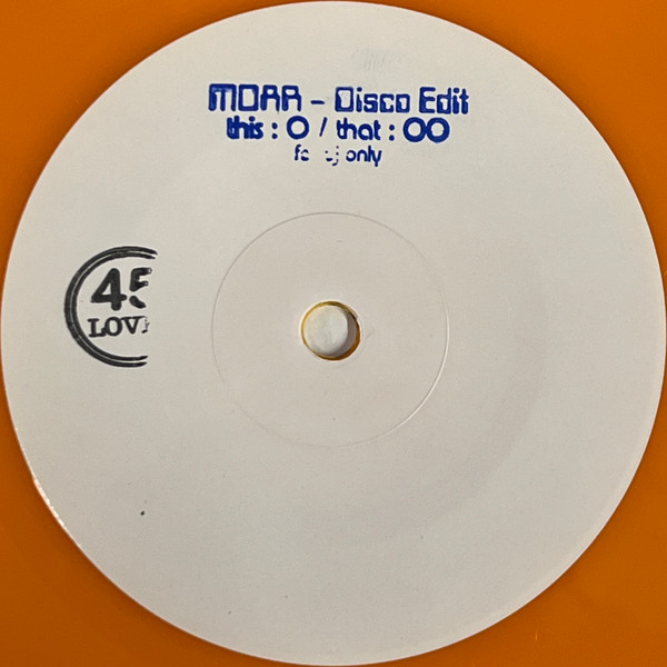 Moar - Disco Edits | 45 Loves (45L-O) - 2