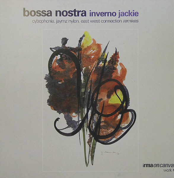 Bossa Nostra - Inverno / Jackie | Irma On Canvas (IC 202)