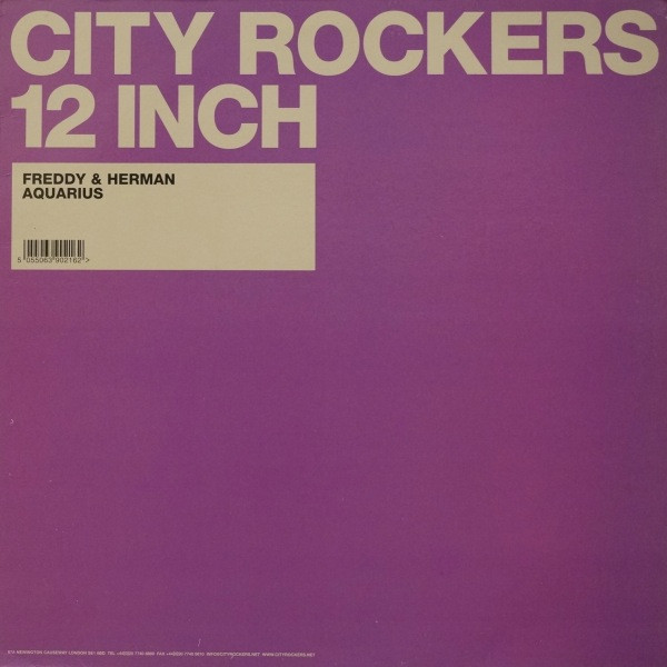 Freddy & Herman - Aquarius | City Rockers (ROCKERS12)