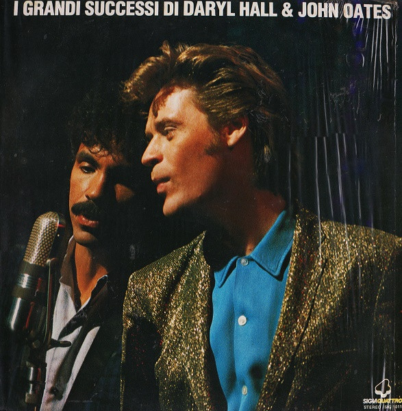 Daryl Hall & John Oates - I Grandi Successi Di Daryl Hall & John Oates | Sigla Quattro (SIG 1011) Daryl Hall & John Oates - I Grandi Successi Di Daryl Hall & John Oates | Sigla Quattro (SIG 1011)