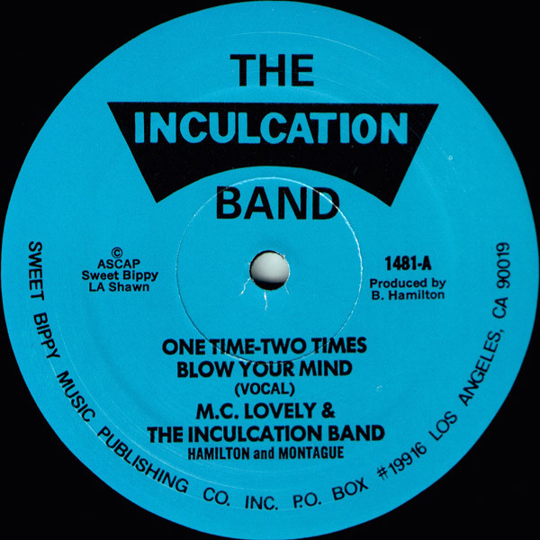 MC Rock Lovely & The Inculcation Band - One Time - Two Times Blow Your Mind | Inculcation (1481)