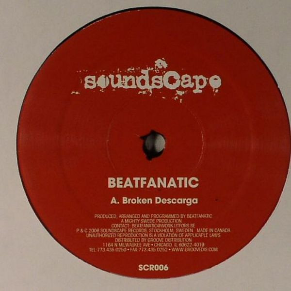 Beatfanatic - Broken Descarga | Soundscape Records (SCR 006)