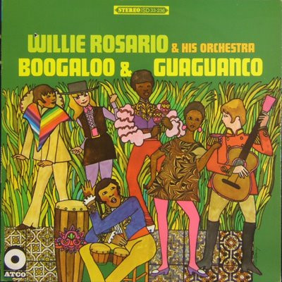 Willie Rosario Y Su Orquesta - Boogaloo & Guaguanco | ATCO Records (SD 33-236)