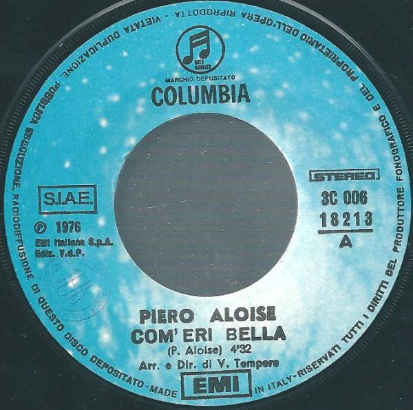 Pietro Aloise - Com'Eri Bella | Columbia (3C 006 - 18213) - 3