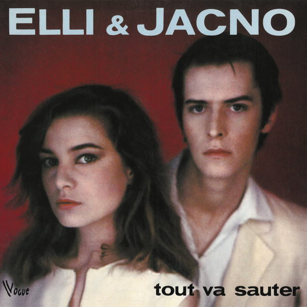 Elli & Jacno - Tout Va Sauter | Vogue (888757358515) Elli & Jacno - Tout Va Sauter | Vogue (888757358515)