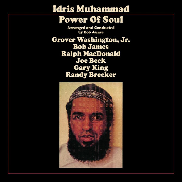 Idris Muhammad - Power Of Soul | Kudu (MOVLP738)