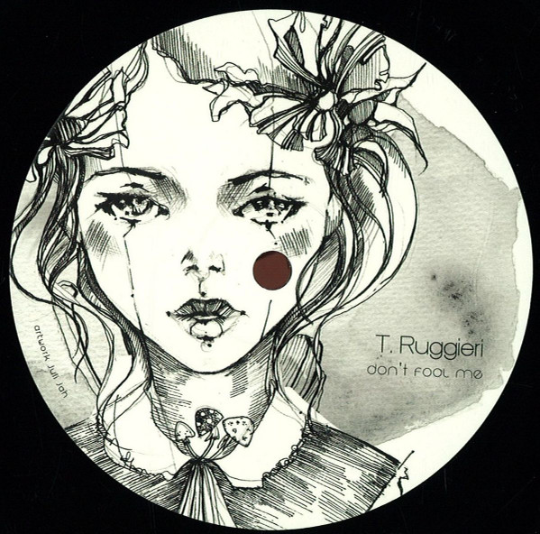 T. Ruggieri - Don't Fool Me | Jesus Was Black (JWB015)