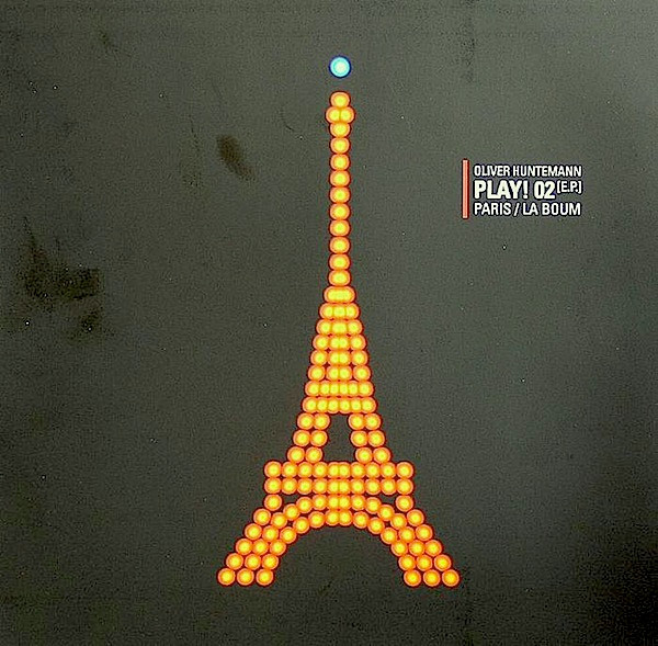 Oliver Huntemann - Play! 02 [E.P.] Paris / La Boum | Confused Recordings (CON 74-6)