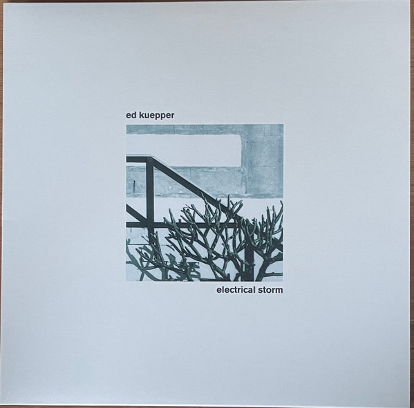 Ed Kuepper - Electrical Storm | Remote Control (PMR 1985LP)
