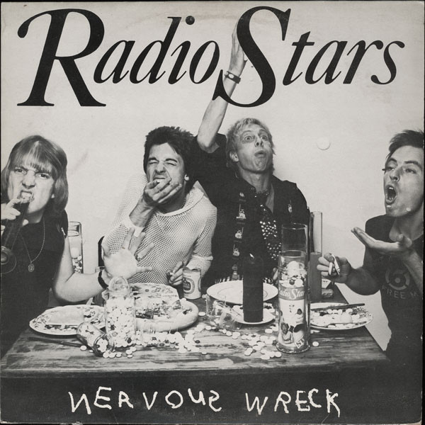 Radio Stars - Nervous Wreck | Chiswick Records (NST 23)