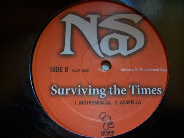 Nas - Surviving The Times | Ill Will Records (ILLW-1200) - 2