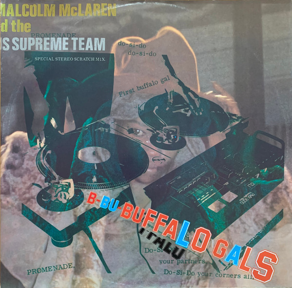 Malcolm McLaren And World's Famous Supreme Team - Buffalo Gals - Special Stereo Scratch Mix | Charisma (MALC 12) - main